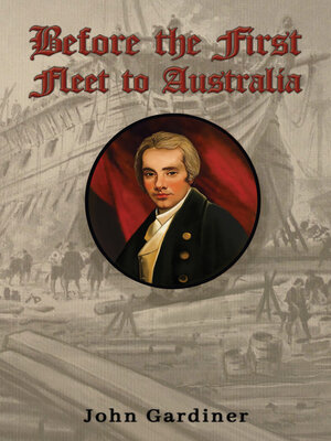 cover image of Before the First Fleet to Australia